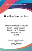 Homiliae Selectae, Part 1