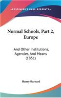 Normal Schools, Part 2, Europe