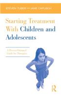 Starting Treatment With Children and Adolescents