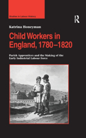 Child Workers in England, 1780–1820
