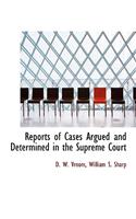 Reports of Cases Argued and Determined in the Supreme Court