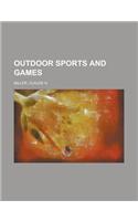 Outdoor Sports and Games