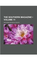 The Southern Magazine (Volume 11): (English)