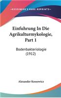 Einfuhrung in Die Agrikulturmykologie, Part 1