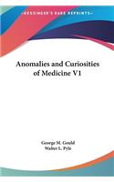 Anomalies and Curiosities of Medicine V1