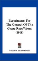 Experiments for the Control of the Grape Root-Worm (1918)
