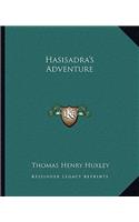 Hasisadra's Adventure