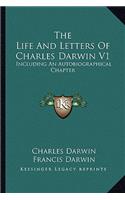 The Life And Letters Of Charles Darwin V1