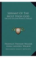 Servant Of The Most High God
