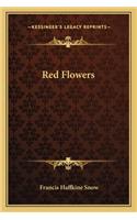 Red Flowers