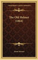 The Old Helmet (1864)