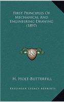 First Principles of Mechanical and Engineering Drawing (1897)