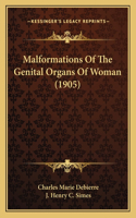 Malformations of the Genital Organs of Woman (1905)