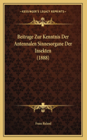Beitrage Zur Kenntnis Der Antennalen Sinnesorgane Der Insekten (1888)