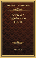 Bevezeto A Jogbolcseletbe (1892)
