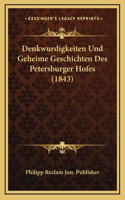 Denkwurdigkeiten Und Geheime Geschichten Des Petersburger Hofes (1843)