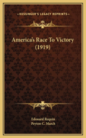 America's Race To Victory (1919)