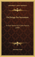 Du Partage Des Successions