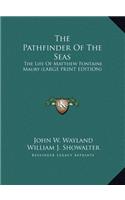 The Pathfinder of the Seas