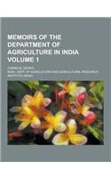 Memoirs of the Department of Agriculture in India; Chemical Series Volume 1: (English)