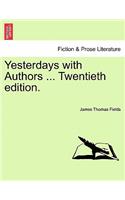 Yesterdays with Authors ... Twentieth Edition.