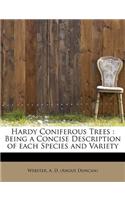 Hardy Coniferous Trees