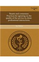 Beauty and Consensus: Practices for Agreeing on the Quality of the Service in Client-Professional Interactions