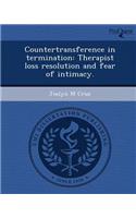 Countertransference in Termination: Therapist Loss Resolution and Fear of Intimacy