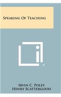 Speaking of Teaching
