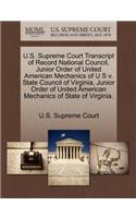 U.S. Supreme Court Transcript of Record National Council, Junior Order of United American Mechanics of U S V. State Council of Virginia, Junior Order of United American Mechanics of State of Virginia.: (English)