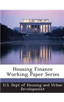 Housing Finance Working Paper Series