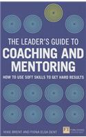 Leader's Guide to Coaching and Mentoring, The