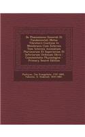 de Phaenomeno Generali Et Fundamentali Motus Vibratorii Continui in Membranis Cum Externis Tum Internis Animalium Plurimorum Et Superiorum Et Inferiorum Ordinum Obvii