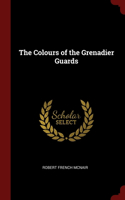 The Colours of the Grenadier Guards