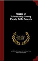 Copies of Schenectady County Family Bible Records