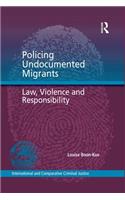 Policing Undocumented Migrants