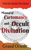 Manual of Cartomancy and Occult Divination