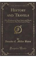 History and Travels