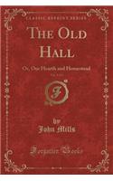 The Old Hall, Vol. 3 of 3