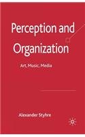 Perception and Organization