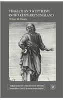 Tragedy and Scepticism in Shakespeare's England