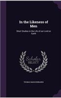 In the Likeness of Men