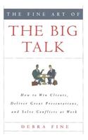 The Fine Art of the Big Talk