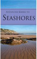 A Concise Guide to the Seashore
