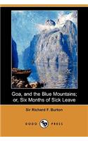 Goa, and the Blue Mountains; Or, Six Months of Sick Leave (Dodo Press)