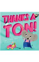 Thanks a Ton! (a Hello!lucky Book)