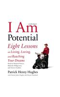 I Am Potential