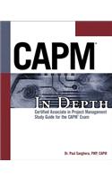 CAPM In Depth: Certified Associate in Project Management Study Guide for the CAPM Exam