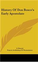 History Of Don Bosco's Early Apostolate