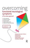 Overcoming Functional Neurological Symptoms: A Five Areas Approach